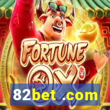 82bet .com